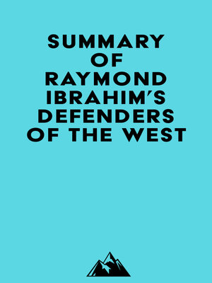 cover image of Summary of Raymond Ibrahim's Defenders of the West